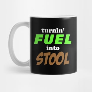 Turnin' Fuel into Stool Mug